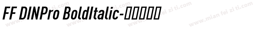 FF DINPro BoldItalic字体转换